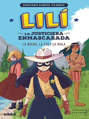 cover image of Lilí, la justiciera enmascarada